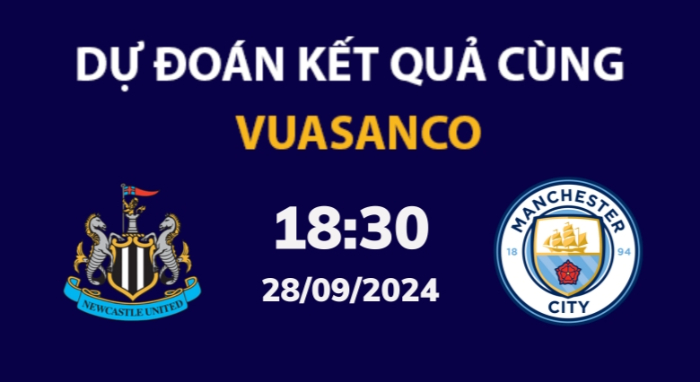 Soi kèo Newcastle vs Man City – 18h30 – 28/09 – Ngoại hạng Anh